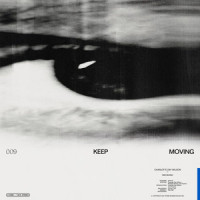 Keep Moving_Charlotte Day Wilson,Mustafa,Jack Rochon