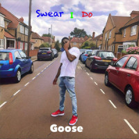 Swear I Do_GOOSE