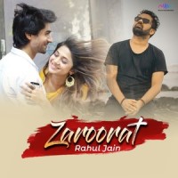 Zaroorat_Rahul Jain