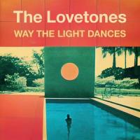 Way The Light Dances_The Lovetones