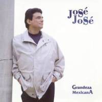 La Fuerza de la Sangre_José José,José Joel