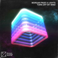Turn Off My Mind_Morgan Page,Lights