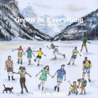 Green to Everything(feat. Hazel)_Adam Mah,Hazel