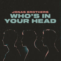 Who's In Your Head_Jonas Brothers