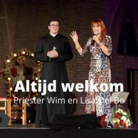 Altijd welkom(feat. Priester Wim & Lisa Del Bo)_Kerk in Zonhoven,Priester Wim,Lisa Del Bo
