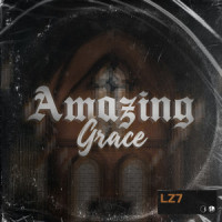 Amazing Grace_LZ7,Lindsay West,Jorge Mhondera,Jimmy James,Nicholas Shahlavi