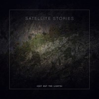 Cut Out The Lights_Satellite Stories