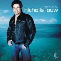 Hier naby Jou_Nicholis Louw