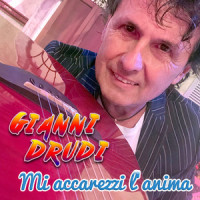 Mi accarezzi l'anima_Gianni Drudi