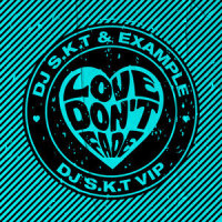 Love Don't Fade_DJ S.K.T,Example