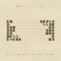 As I Try Not To Fall Apart_White Lies