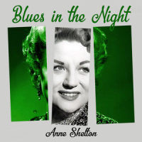 Better Not Roll Those Blue; Blue Eyes_Anne Shelton