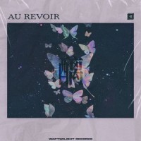 醨_Au Revoir