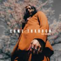 Come Through_May Angeles,People & Songs