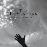 just like heaven_The Lumineers