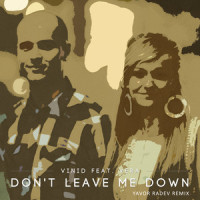 Don't Leave Me Down_Vinid,Vera