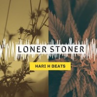 Loner Stoner (feat. Hariharan & Kabir Singh)_Hari H Beats,Hariharan,Kabir Singh