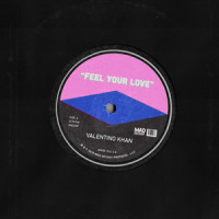 Feel Your Love_Valentino Khan