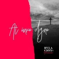 Al Único Digno_Rvlación,Gracia