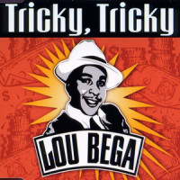 Tricky, Tricky_Lou Bega