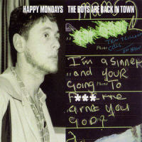 The Boys Are Back In Town_Happy Mondays