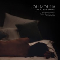 I Fall In Love Too Easily_Loli Molina,Hernán Hecht,Pablo González Sarre,Roberto Verastegui