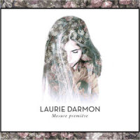 Mes mots tes lèvres douces_Laurie Darmon