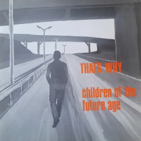 Children of the Future Age_That's Why,Blake,Per Arne Løvold
