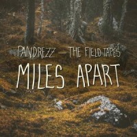Finally Found It_Pandrezz,The Field Tapes