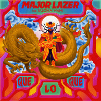 QueLoQue(feat. Paloma Mami)_Major Lazer,Paloma Mami,Diplo