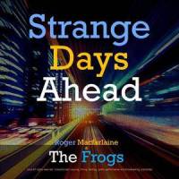 Broken Man_Roger Macfarlaine,The Frogs