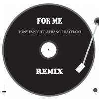 For Me_Tony Esposito,Franco Battiato