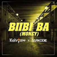 Biibi Ba(Money)_Kelvyn Boy,Sarkodie