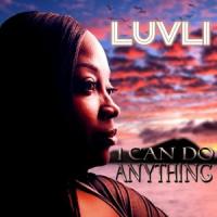 I Can Do Anything_Luvli