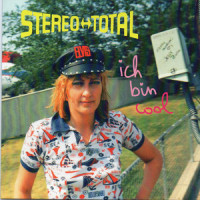 Ich bin cool_Stereo Total