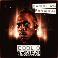 Gangsta's Paradise 2k11_Coolio,Kylian Mash,RICO BERNASCONI
