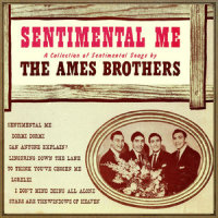 Sentimental Me_The Ames Brothers