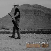 Bourbon High (Stripped)_Hunter LaCoste