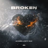 Broken_B Karma,Fetty Wap,Beau Jacob Browning,Willie Junior Maxwell II