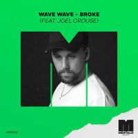 Broke (feat. Joel Crouse)_Wave Wave,Joel Crouse
