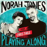 Won't You Come and Sing For Me_Norah Jones,Chris Thile