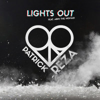 Lights out(feat. Abhi the Nomad)_PatrickReza,Abhi The Nomad