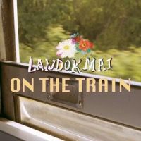 On the Train_LANDOKMAI
