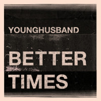 Better Times_Younghusband
