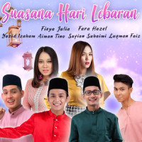 Suasana Hari Lebaran_Sufian Suhaimi,Aiman Tino,Fara Hezel,Fieya Julia,Luqman Faiz,Yazid Izaham