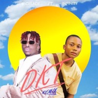 DKT (feat. Oxlade)_iam_infinityy,Oxlade