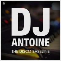 The Disco Bassline_DJ Antoine