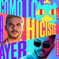 Como lo Hiciste Ayer_Pedro Capó,Reykon,ICON