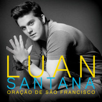 Oração de São Francisco_Luan Santana,Roger Henri
