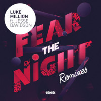 Fear the Night_Luke Million,Jesse Davidson,Luke Godson